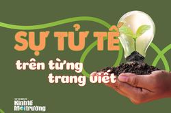 Sự tử tế trên từng trang viết của người làm báo Kinh tế Môi trường