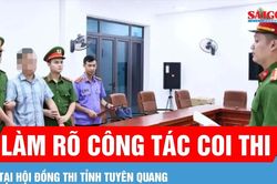 Bộ GD-ĐT: L&agrave;m r&otilde; c&ocirc;ng t&aacute;c coi thi tại hội đồng thi tỉnh Tuy&ecirc;n Quang