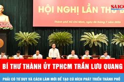 B&iacute; thư Th&agrave;nh ủy TPHCM Trần Lưu Quang: Phải c&oacute; tư duy v&agrave; c&aacute;ch l&agrave;m mới để tạo c&uacute; h&iacute;ch ph&aacute;t triển th&agrave;nh phố