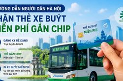 Hướng dẫn người dân Hà Nội nhận thẻ xe buýt miễn phí gắn chip