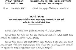 UBND tỉnh Kh&aacute;nh H&ograve;a ban h&agrave;nh Quy chế tổ chức v&agrave; hoạt động của th&ocirc;n, tổ d&acirc;n phố