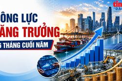 Động lực mới cho mục ti&ecirc;u tăng trưởng hai con số