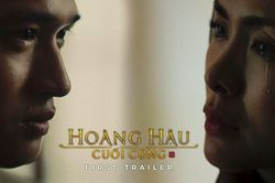 Ho&agrave;ng Hậu Cuối C&ugrave;ng ch&iacute;nh thức tung trailer đầu ti&ecirc;n