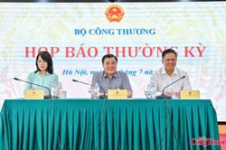 Bộ C&ocirc;ng Thương họp b&aacute;o thường kỳ qu&yacute; II/2026