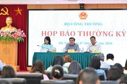 Ch&ugrave;m ảnh: Bộ C&ocirc;ng Thương họp b&aacute;o thường kỳ qu&yacute; II/2026
