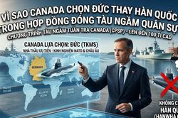 Canada chọn Đức thay Hàn Quốc trong siêu hợp đồng đóng tàu ngầm 40 tỷ USD