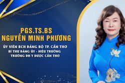 PGS.TS.BS Nguyễn Minh Phương giữ chức Hiệu trưởng Trường Đại học Y Dược Cần Thơ