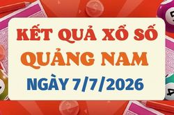 Kết quả xổ số Quảng Nam hôm nay 7/7/2026 - XSQNA 7/7
