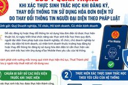 Lưu &yacute; x&aacute;c thực sinh trắc học khi đăng k&yacute;/thay đổi th&ocirc;ng tin đăng k&yacute; sử dụng h&oacute;a đơn điện tử do thay đổi th&ocirc;ng tin người đại diện