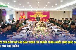 Nghiên cứu giải pháp bảo đảm thông tin, truyền thông chiến lược quốc gia trong mọi tình huống