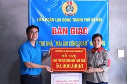 Trao mái ấm công đoàn cho công nhân có hoàn cảnh khó khăn