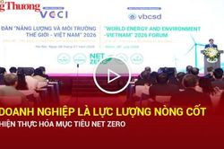 Doanh nghiệp l&agrave; lực lượng n&ograve;ng cốt hiện thực h&oacute;a mục ti&ecirc;u Net Zero