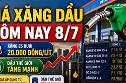 Giá xăng dầu hôm nay 8/7: Dầu thế giới WTI, Brent tăng mạnh