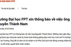 Trường Đại học FPT thông báo không liên quan đến quan điểm cá nhân của ông Nguyễn Thành Nam