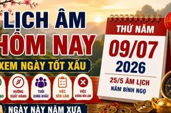 Lịch âm hôm nay 9/7/2026: Giờ đẹp, hướng tốt nên biết