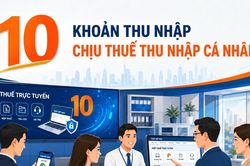 10 khoản thu nhập chịu Thuế Thu nhập cá nhân
