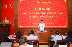 Giao ban các cơ quan khối Đảng 6 tháng đầu năm 2026