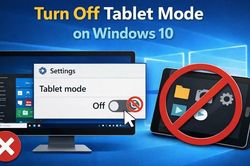 Tắt chế độ máy tính bảng trên Windows 10 nhanh chóng