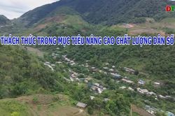 Thách thức trong mục tiêu nâng cao chất lượng dân số