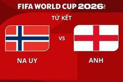 Nhận định, dự đo&aacute;n trận đấu Na Uy vs Anh: Cuộc chiến của những g&atilde; săn b&agrave;n