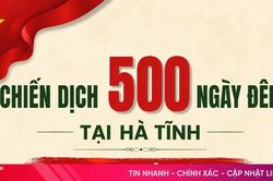 [Infographic] 'Chiến dịch 500 ngày đêm' tại Hà Tĩnh: Những kết quả bước đầu