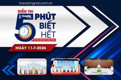 Điểm tin '5 phút biết hết' sáng 11-7: Khởi công xây dựng mới tuyến đường hơn 42km kết nối Sân bay Long Thành