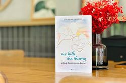 Mẹ hiểu, cha thương, rộng đường con bước