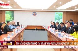 Thúc đẩy các chương trình hợp tác giữa Việt Nam - Australia ngày càng thực chất, hiệu quả