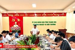 Thanh Hóa kiện toàn Hội đồng định giá tài sản trong tố tụng hình sự lĩnh vực nông nghiệp và môi trường