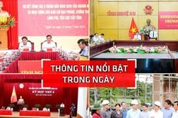 Nghệ An: Th&ocirc;ng tin nổi bật ng&agrave;y 13/7