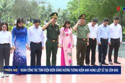 Đo&agrave;n c&ocirc;ng t&aacute;c tỉnh Điện Bi&ecirc;n d&acirc;ng hương tưởng niệm anh h&ugrave;ng liệt sĩ tại C&ocirc;n Đảo