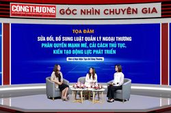 Sửa đổi Luật Quản lý ngoại thương: Phân quyền mạnh mẽ, giảm thủ tục cho doanh nghiệp