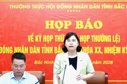 Họp b&aacute;o về kỳ họp thường lệ giữa năm 2026 HĐND tỉnh Bắc Ninh Gi&uacute;p người d&acirc;n nắm r&otilde; t&iacute;nh ưu việt của c&aacute;c ch&iacute;nh s&aacute;ch