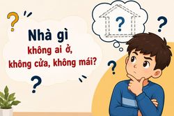 Nhà gì không ai ở, không cửa, không mái?