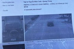 Chưa từng ra Quảng Trị nhưng bị phạt nguội ở Quảng Trị: Chủ xe cần l&agrave;m g&igrave;?
