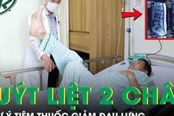 Suýt liệt 2 chân, áp xe cột sống vì tự ý tiêm thuốc giảm đau lưng