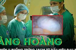 Cô gái 26 tuổi bàng hoàng phát hiện khối u buồng trứng 15cm từ dấu hiệu đau bụng