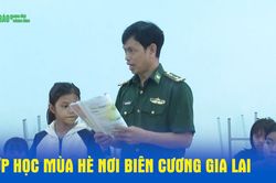 Lớp học mùa hè nơi biên cương Gia Lai