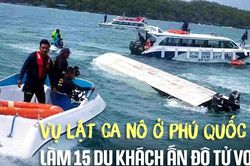 Infographic: To&agrave;n cảnh vụ lật ca n&ocirc; ở Ph&uacute; Quốc khiến 15 người thiệt mạng