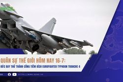Quân sự thế giới hôm nay, 16-7: Đức bay thử thành công tiêm kích Eurofighter Typhoon Tranche 4
