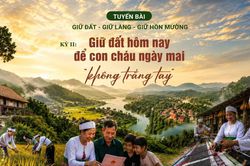 : Giữ đất - giữ làng - giữ hồn Mường [Kỳ 2]