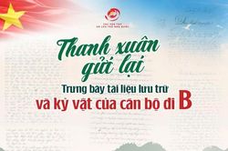 'Thanh xuân gửi lại' tái hiện hành trình cống hiến của cán bộ đi B