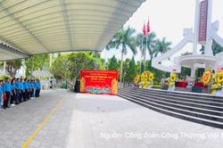 C&ocirc;ng đo&agrave;n C&ocirc;ng Thương Việt Nam về nguồn, tri &acirc;n c&aacute;c Anh h&ugrave;ng liệt sĩ