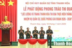 Lực lượng vũ trang Thanh H&oacute;a thi đua thực hiện thắng lợi nhiệm vụ qu&acirc;n sự, quốc ph&ograve;ng giai đoạn 2026-2030Lực lượng vũ trang Thanh H&oacute;a thi đua thực hiện thắng lợi nhiệm vụ qu&acirc;n sự, quốc ph&ograve;ng giai đoạn 2026-2030
