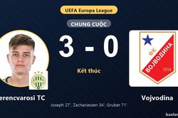 Ferencvarosi TC thắng đậm Vojvodina ở v&ograve;ng loại Europa League