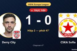 TRỰC TIẾPTrực tiếp Derry City vs CSKA Sofia: Trận đấu tạm dừng, Derry City dẫn 1-0