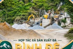 HTX Sản xuất đá xây dựng Bình Đê: Tỏa sáng bằng nội lực