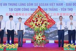 Thanh H&oacute;a: Kh&aacute;nh th&agrave;nh dự &aacute;n Thung lũng Gốm sứ Asean Việt Nam - giai đoạn I