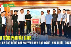 Đại tướng Phan Văn Giang tri ân các đồng chí nguyên lãnh đạo Đảng, Nhà nước, Quân đội