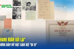 'Thanh xu&acirc;n gửi lại' - Trưng b&agrave;y kỷ vật c&aacute;n bộ 'đi B'